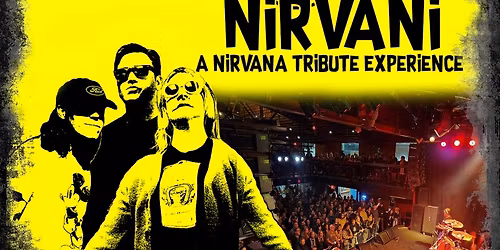 Nirvani - A Nirvana Tribute Experience