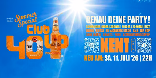 Club40up Summer Special - Genau Deine Party - Die Hamburger Club Party f\u00fcr die Generation 40 up