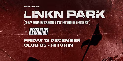 REANiMATION (formerly LiNKN PARK) - Club 85, Hitchin