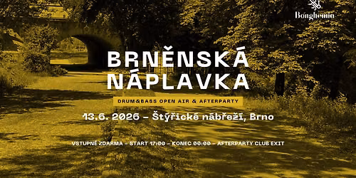 Brn\u011bnsk\u00e1 N\u00e1plavka (D&B edice) \u0160t\u00fd\u0159ick\u00e9 n\u00e1b\u0159e\u017e\u00ed - 13.6. - Vstupn\u00e9 zdarma