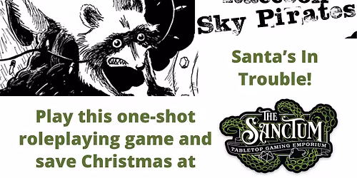 RPG Holiday One-Shot: Raccoon Sky Pirates Save Christmas