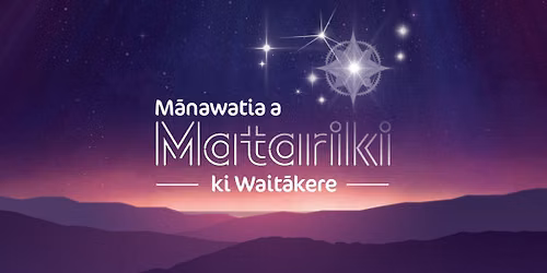M\u0101nawatia a Matariki ki Wait\u0101kere