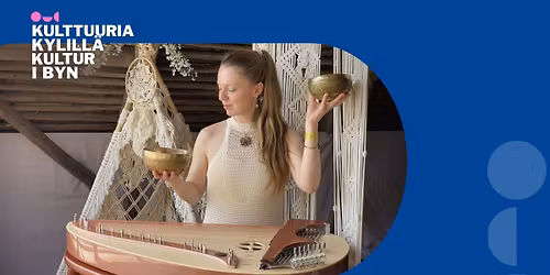 Kulttuuria kylill\u00e4: Kantelerentoutus Sarah Palun kanssa