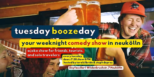 Tuesday Boozeday - English Stand Up Comedy in Neuk\u00f6lln (Sisyfass Bar)