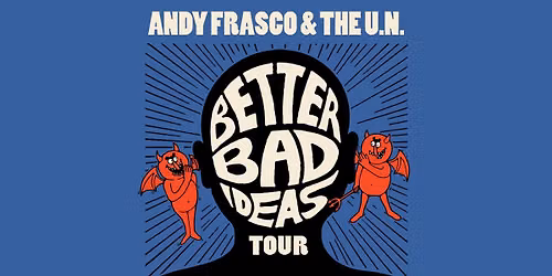 Andy Frasco The & U.N. "Better Bad Ideas" Tour at the Lincoln Theatre - Raleigh, NC