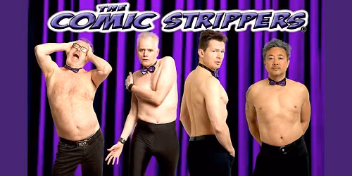 Shantero Productions presents The Comic Strippers (19+)