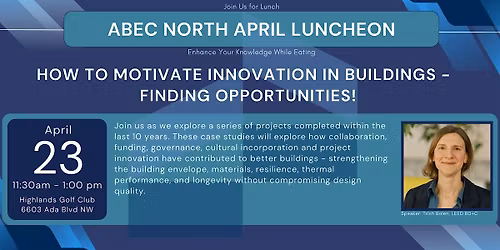 ABECN April Luncheon - How to Motivate Innovation in Buildings