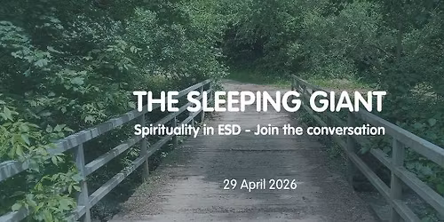 Spirituality in ESD: The Sleeping Giant