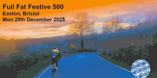 Full Fat Festive 500km - The Original - CYCLE EVENT - Audax UK