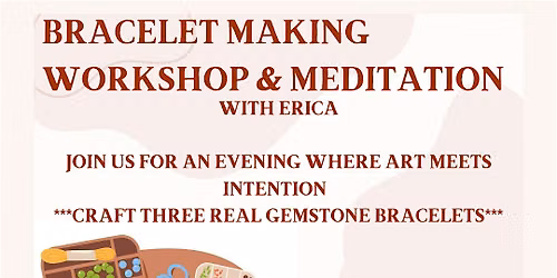 Intention Jewelry Crystal Bracelet Making Workshop