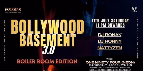 SOLD OUT!!! BOLLYWOOD BASEMENT 3.0 - BOILER ROOM EDITION 