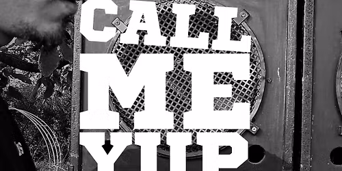 CALL ME YUP | La Trinquette - Rennes | 19.12.25