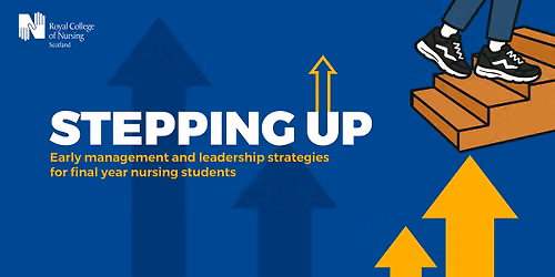 Stepping Up - RCN Scotland Student Management Event
