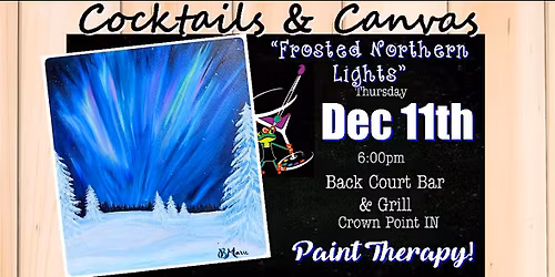 "Frosted Northern Lights" Cocktails and Canvas Paint and Sip Art Event