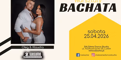 BACHATA warsztaty | Oleg i Klaudia | SALSAme Dance Studio | 25.04.2026 | Lublin