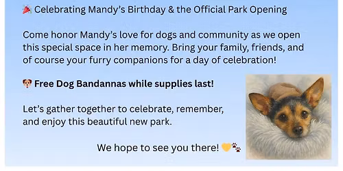 \ud83d\udc3e\ud83c\udf08 Mandy Jo Rounds Memorial Dog Park \u2013 Grand Opening \ud83c\udf08\ud83d\udc3e