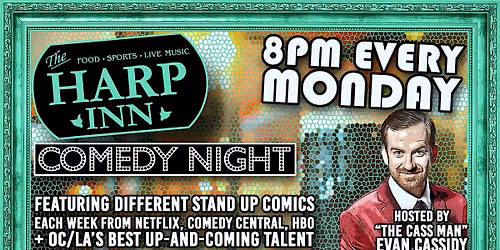 Harp Inn Comedy Show w\/ The Cass Man