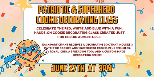 Patriot & Superhero Cookie Decorating Class