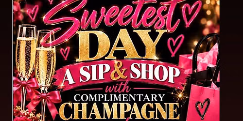 Sweetest Day Sip & Shop