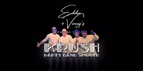 KRUSH Party Band Smooth at Eddie & Vinny's Coastal Italian