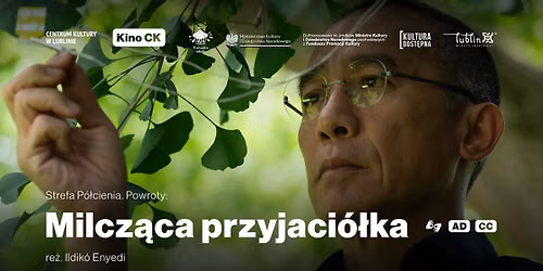 Strefa P\u00f3\u0142cienia. Powroty: Milcz\u0105ca przyjaci\u00f3\u0142ka + prelekcja i dyskusja po seansie