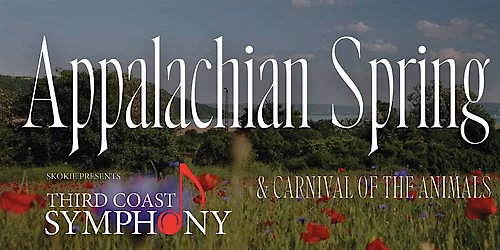 Third Coast Symphony presents Appalachian Spring & Carnival of the Animals