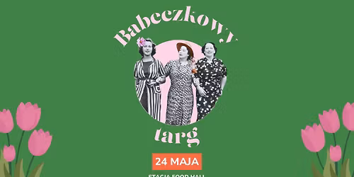Gda\u0144sk: Babeczkowy Targ vol. 22 - lokalni tw\u00f3rcy i r\u0119kodzielnicy \ud83c\udf37
