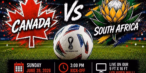 World Cup Watch Party - Canada vs South Africa