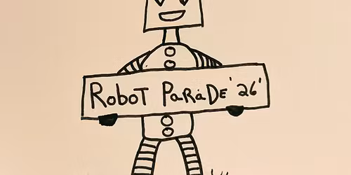 Rock Down To Electric Ave Robot Parade