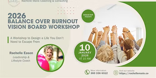Balance Over Burnout: A Vision Board Workshop