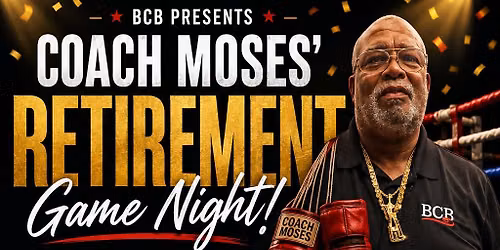 COACH MOSES RETIREMENT GAME NIGHT