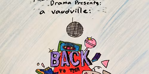 Back to the 90s! - A Vaudeville