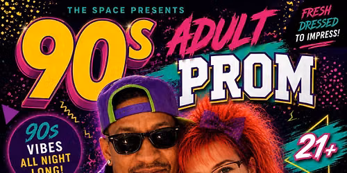 90\u2019s ADULT PROM