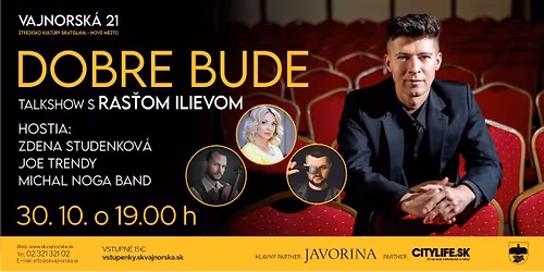 Dobre bude - talkshow s Ras\u0165om Ilievom