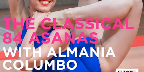 The Hot84: The 84 Classical Asana Class with Alamnia Colombo