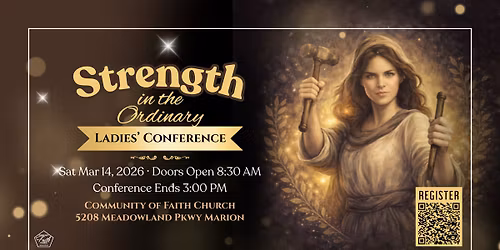 Strength in the Ordinary: Ladies' Conference