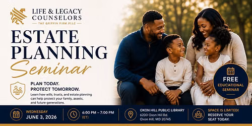 Estate Planning Seminar | Get Powerful Estate Planning Strategies to Help Protect Your Family