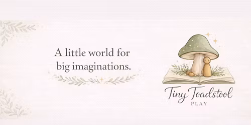 Tiny Toadstool Play Launch