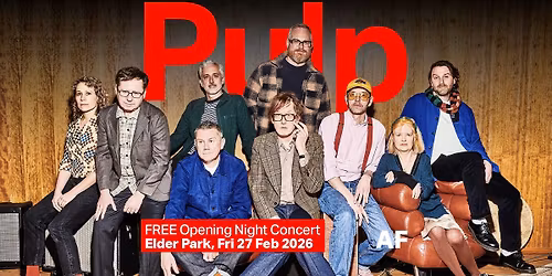 Pulp | FREE Opening Night Concert