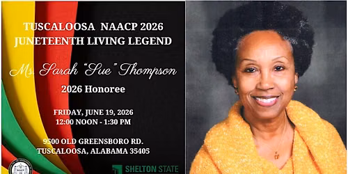 Tuscaloosa County Branch NAACP 2026 Juneteenth Living Legend Luncheon