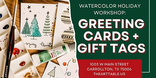 Watercolor Holiday Workshop: Greeting Cards + Gift Tags