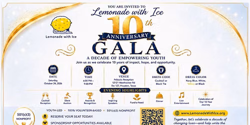 Lemonade with Ice 10th Gala | Reserve your seat today!