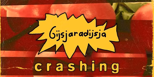 SLOOPBELEID - GIJSJARADIJSJA, CRASHING, COMBI MAGNETRON + MORE