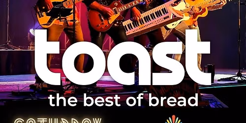 TOAST - The BEST of BREAD Tour | Butte, MT | Jan 10