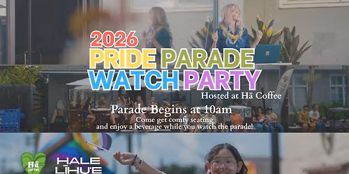 Pride Parade Watch Party at H\u0101