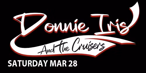 Donnie Iris & The Cruisers