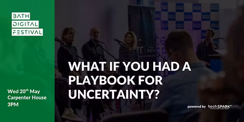 What If You Had a Playbook for Uncertainty?