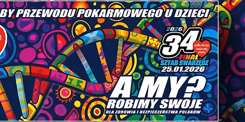 34. Fina\u0142 WO\u015aP w Swarz\u0119dzu