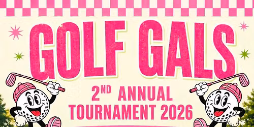 2nd Annual Golf Gals Tournament