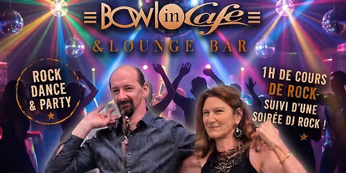 cours et soir\u00e9e Rock au Bowl In Caf\u00e9